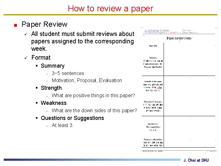 How to review a paper Paper Review ü ü All student must submit reviews