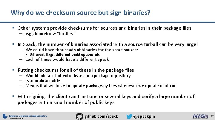 Why do we checksum source but sign binaries? § Other systems provide checksums for