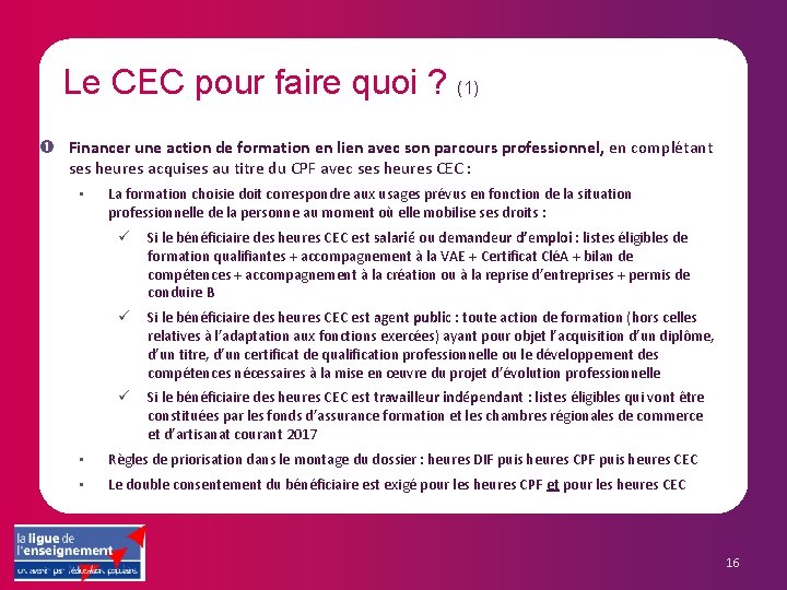 Le CEC pour faire quoi ? (1) Financer une action de formation en lien