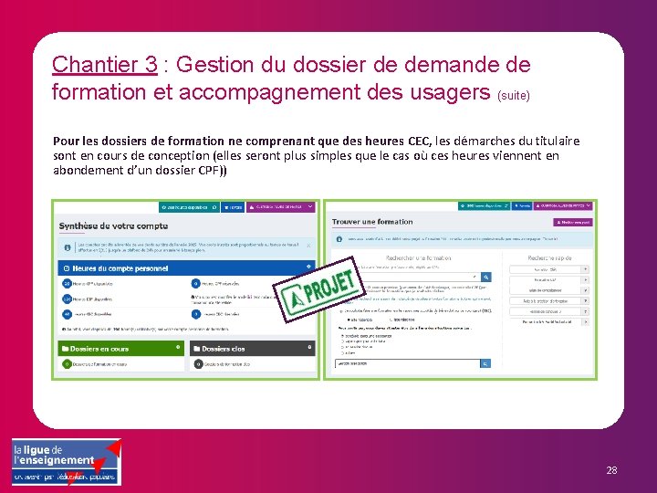 Chantier 3 : Gestion du dossier de demande de formation et accompagnement des usagers