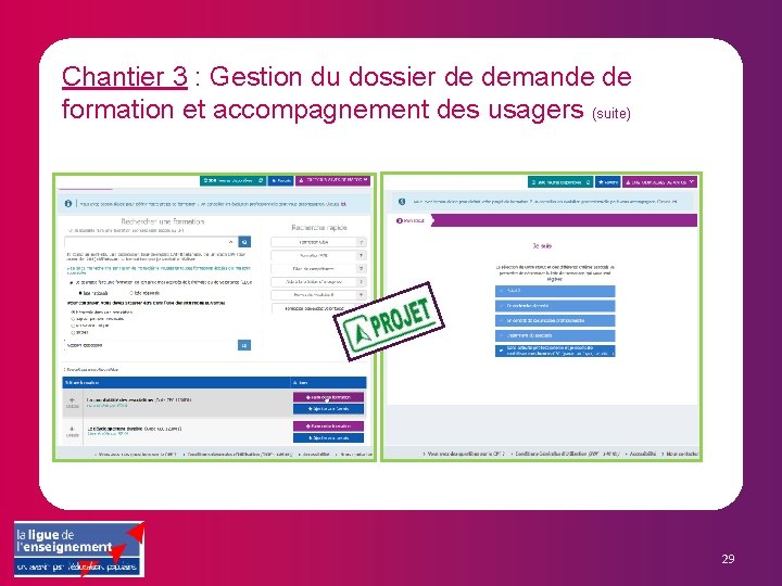 Chantier 3 : Gestion du dossier de demande de formation et accompagnement des usagers