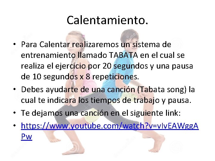 Calentamiento. • Para Calentar realizaremos un sistema de entrenamiento llamado TABATA en el cual