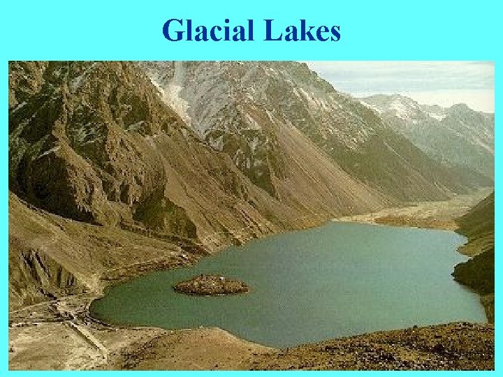 Glacial Lakes 