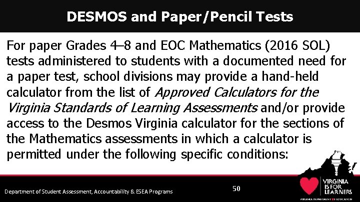 DESMOS and Paper/Pencil Tests For paper Grades 4– 8 and EOC Mathematics (2016 SOL)