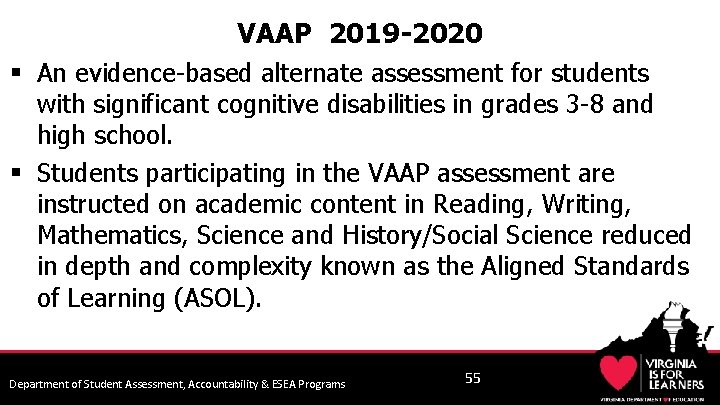 VAAP 2019 -2020 § An evidence-based alternate assessment for students with significant cognitive disabilities