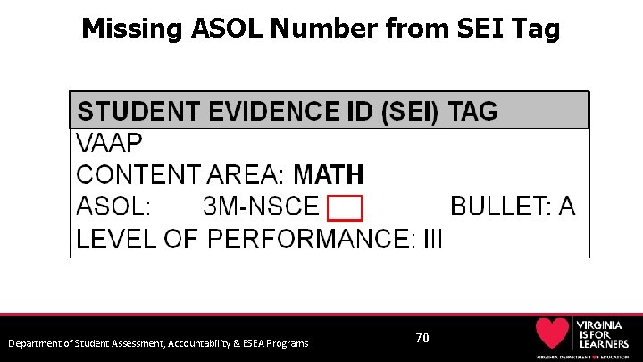 Missing ASOL Number from SEI Tag Department of Student Assessment, Accountability & ESEA Programs