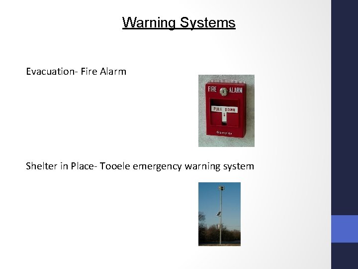 Warning Systems Evacuation- Fire Alarm Shelter in Place- Tooele emergency warning system 