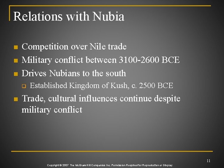 Relations with Nubia n n n Competition over Nile trade Military conflict between 3100