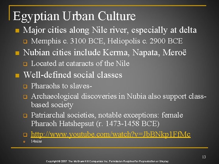 Egyptian Urban Culture n Major cities along Nile river, especially at delta q n