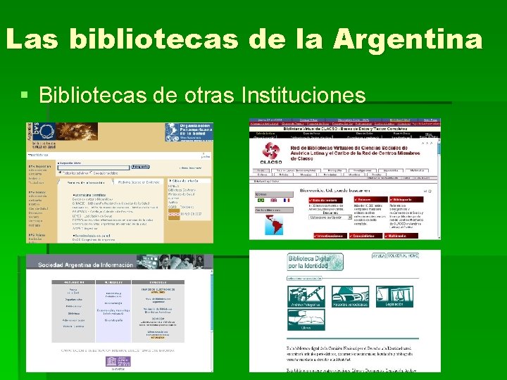 Las bibliotecas de la Argentina § Bibliotecas de otras Instituciones 