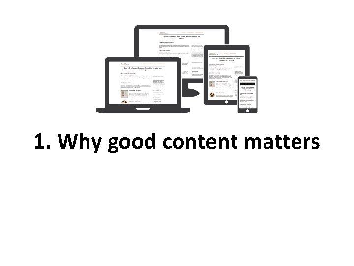 1. Why good content matters 