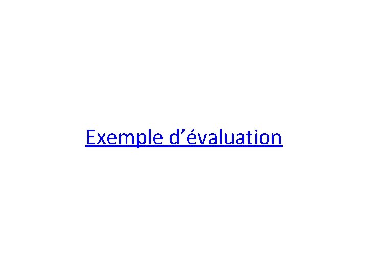 Exemple d’évaluation 