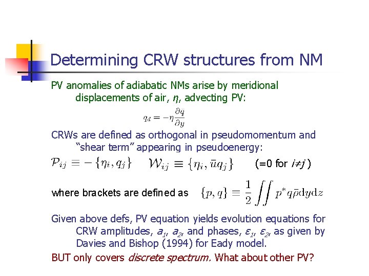 Determining CRW structures from NM PV anomalies of adiabatic NMs arise by meridional displacements