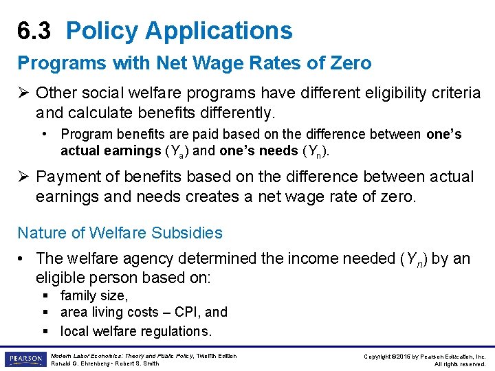 6. 3 Policy Applications Programs with Net Wage Rates of Zero Ø Other social