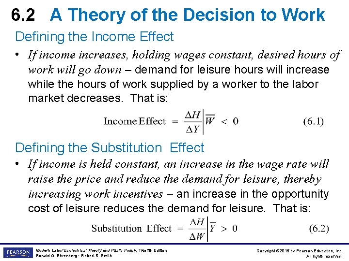 6. 2 A Theory of the Decision to Work Defining the Income Effect •