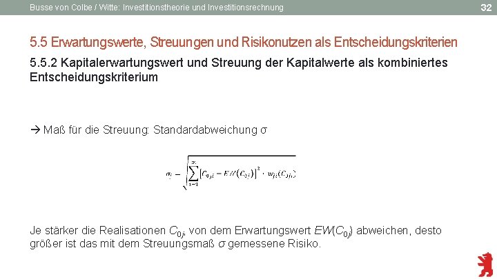 Busse von Colbe / Witte: Investitionstheorie und Investitionsrechnung 5. 5 Erwartungswerte, Streuungen und Risikonutzen