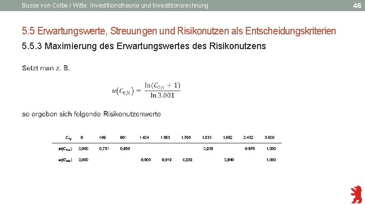 Busse von Colbe / Witte: Investitionstheorie und Investitionsrechnung 5. 5 Erwartungswerte, Streuungen und Risikonutzen