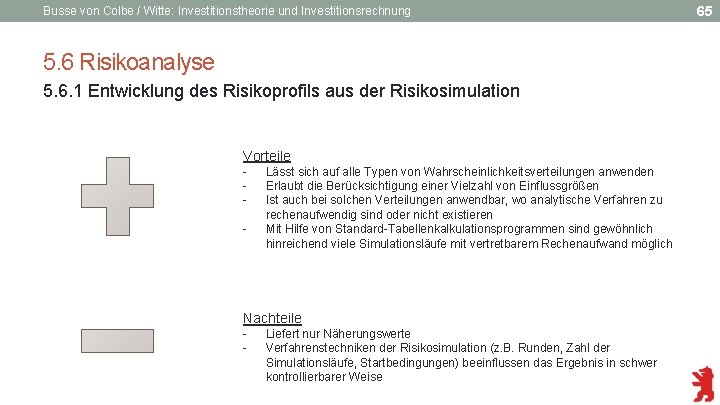 Busse von Colbe / Witte: Investitionstheorie und Investitionsrechnung 5. 6 Risikoanalyse 5. 6. 1