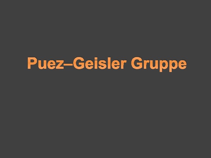 Puez–Geisler Gruppe 