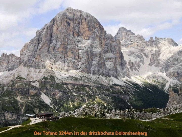 Der Tofano 3244 m ist der dritthöchste Dolomitenberg 