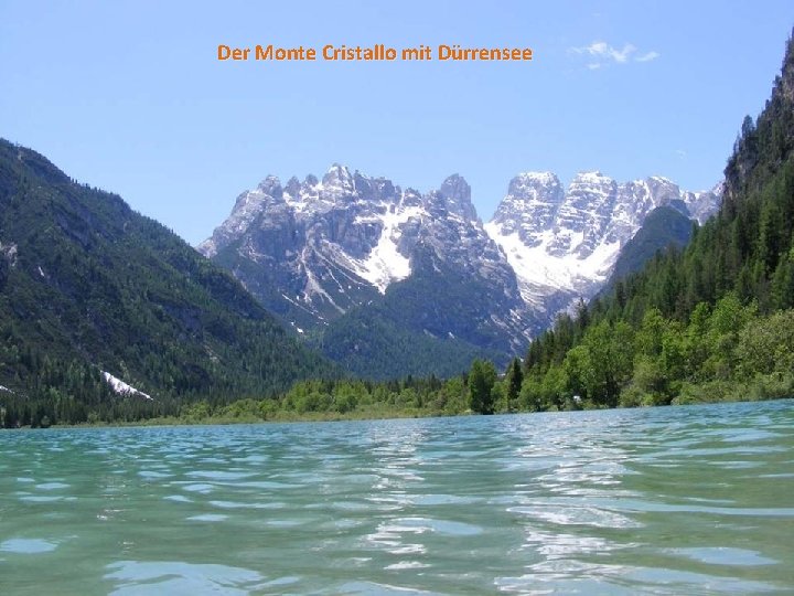 Der Monte Cristallo mit Dürrensee 