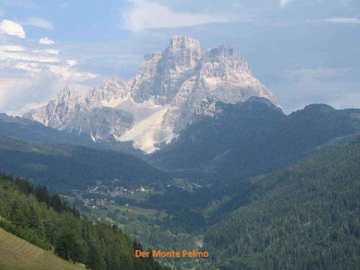 Der Monte Pelmo 