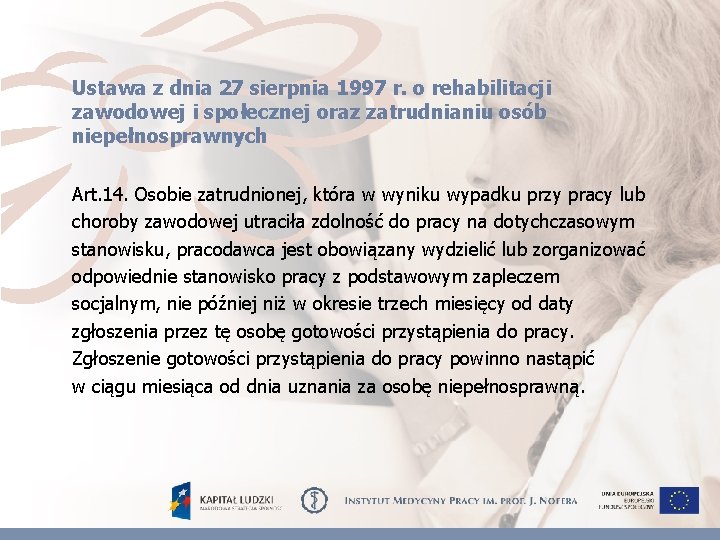 Ustawa z dnia 27 sierpnia 1997 r. o rehabilitacji zawodowej i społecznej oraz zatrudnianiu