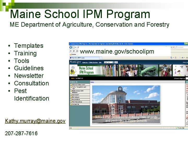 Maine School IPM Program ME Department of Agriculture, Conservation and Forestry • • Templates