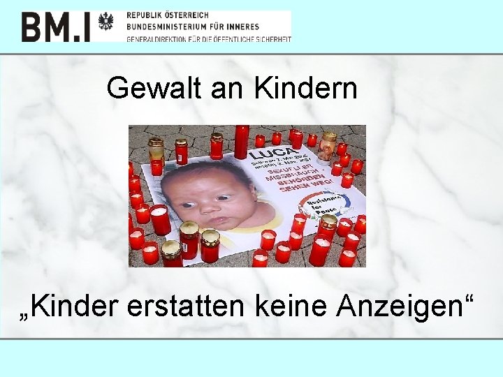 Gewalt an Kindern „Kinder erstatten keine Anzeigen“ 