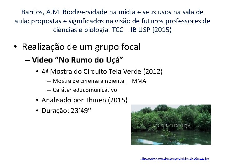 Barrios, A. M. Biodiversidade na mídia e seus usos na sala de aula: propostas