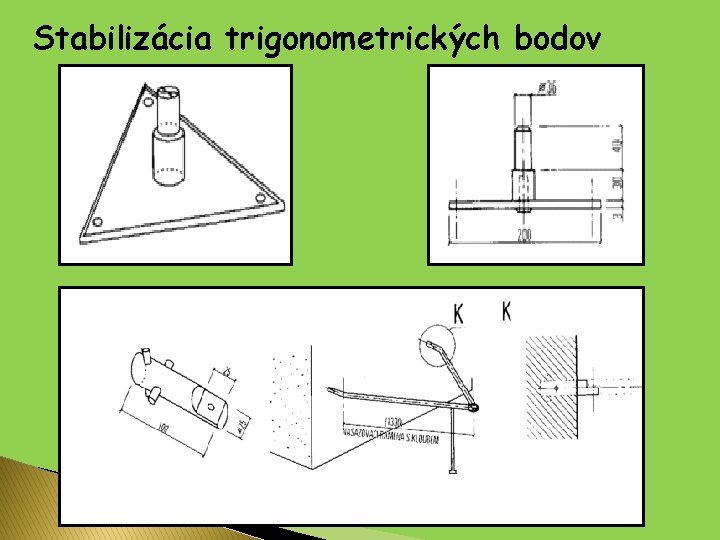 Stabilizácia trigonometrických bodov 