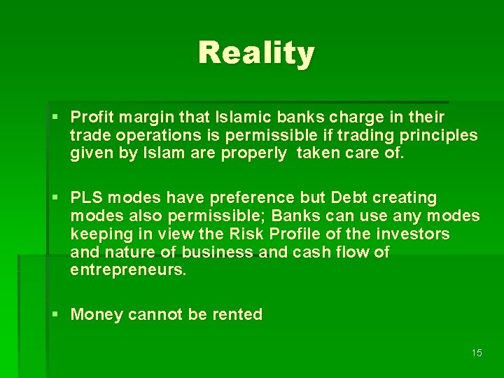 Reality § Profit margin that Islamic banks charge in their trade operations is permissible