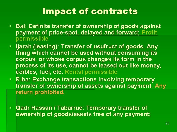 Impact of contracts § Bai: Definite transfer of ownership of goods against payment of