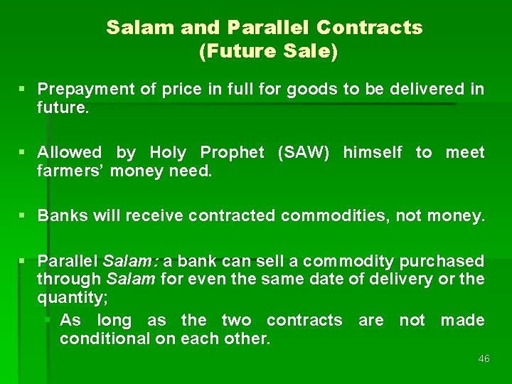 Salam and Parallel Contracts (Future Sale) § Prepayment of price in full for goods