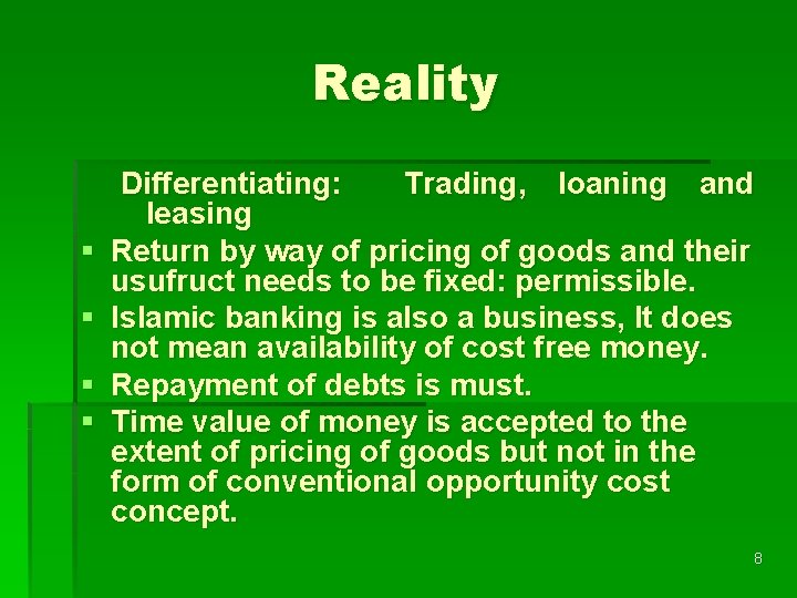 Reality § § Differentiating: Trading, loaning and leasing Return by way of pricing of