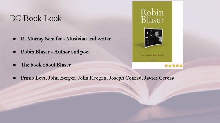 BC Book Look ● R. Murray Schafer - Musician and writer ● Robin Blaser