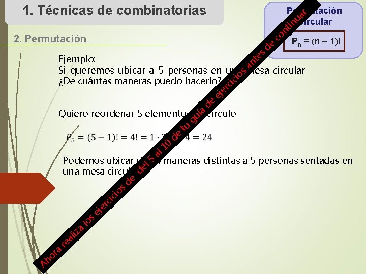 1. Técnicas de combinatorias 2. Permutación d s e Permutación r a u in.