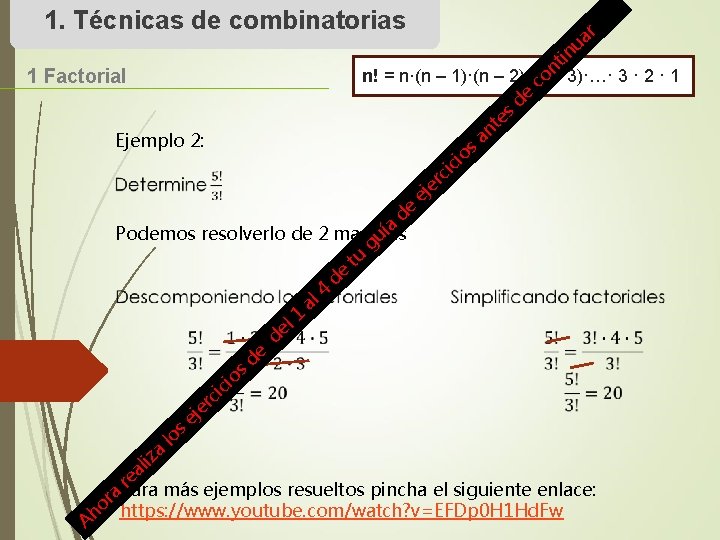 1. Técnicas de combinatorias a u n r ti n n! = n·(n –