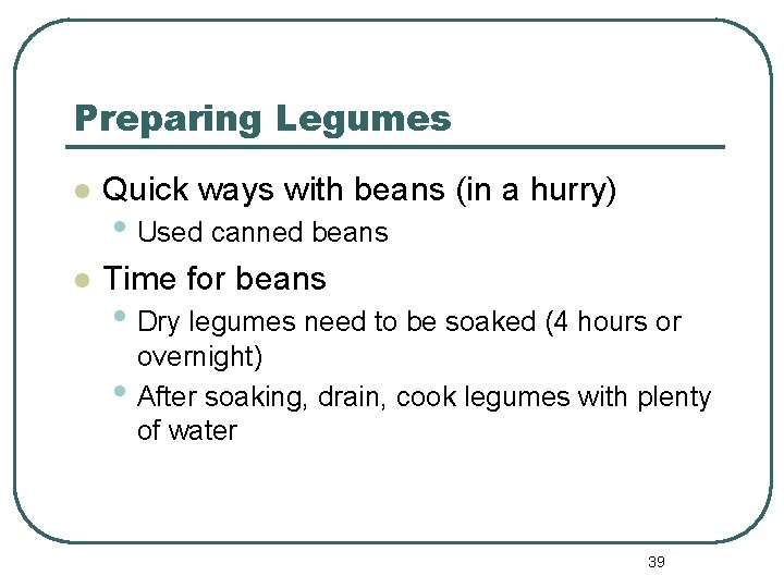 Preparing Legumes l Quick ways with beans (in a hurry) l Time for beans
