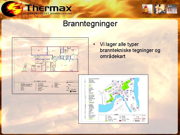 Branntegninger • Vi lager alle typer branntekniske tegninger og områdekart 