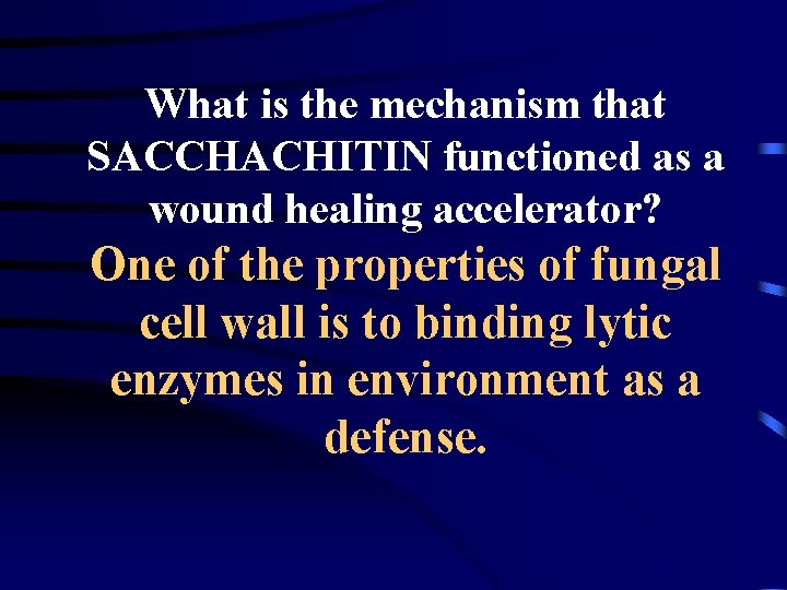 What is the mechanism that SACCHACHITIN functioned as a wound healing accelerator? One of