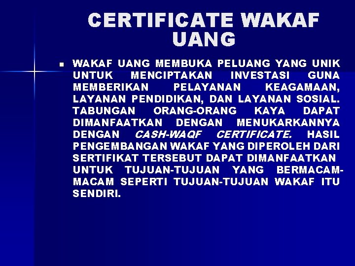 CERTIFICATE WAKAF UANG n WAKAF UANG MEMBUKA PELUANG YANG UNIK UNTUK MENCIPTAKAN INVESTASI GUNA