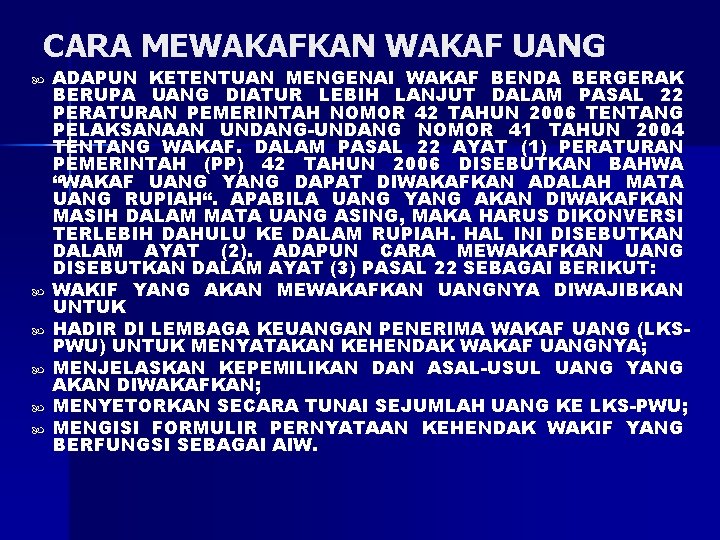 CARA MEWAKAFKAN WAKAF UANG ADAPUN KETENTUAN MENGENAI WAKAF BENDA BERGERAK BERUPA UANG DIATUR LEBIH