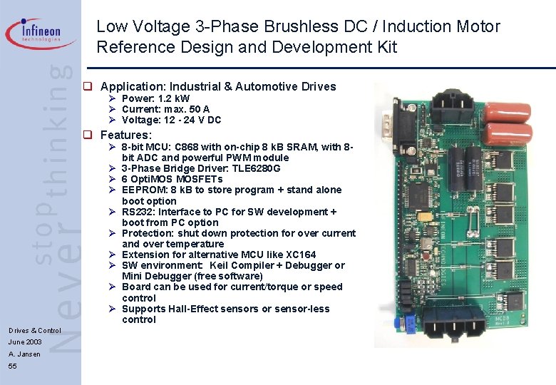 Low Voltage 3 -Phase Brushless DC / Induction Motor Reference Design and Development Kit