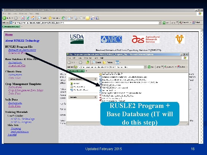 RUSLE 2 Program + Base Database (IT will do this step) Updated February 2015