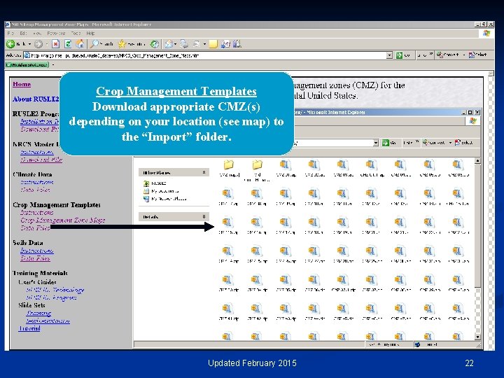 Crop Management Templates Download appropriate CMZ(s) depending on your location (see map) to the