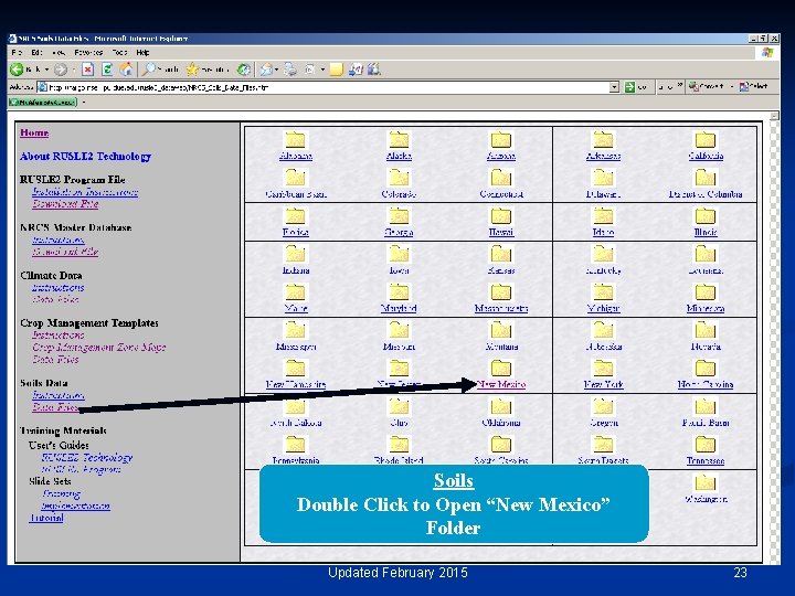 Soils Double Click to Open “New Mexico” Folder Updated February 2015 23 