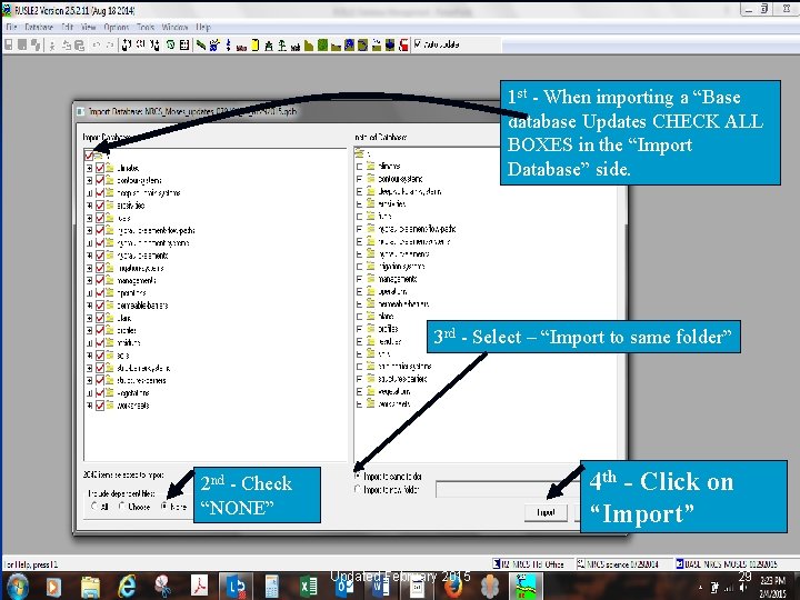 1 st - When importing a “Base database Updates CHECK ALL BOXES in the