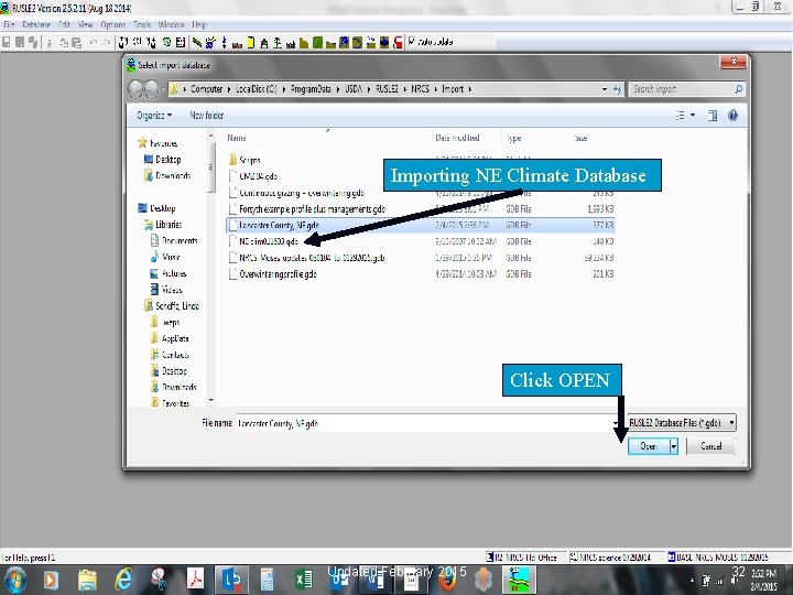 Importing NE Climate Database Click OPEN Updated February 2015 32 