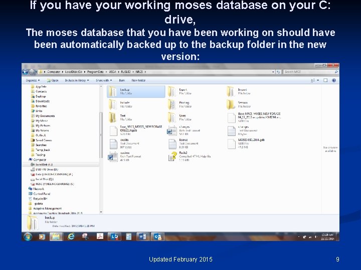 If you have your working moses database on your C: drive, The moses database
